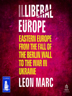 cover image of Illiberal Europe